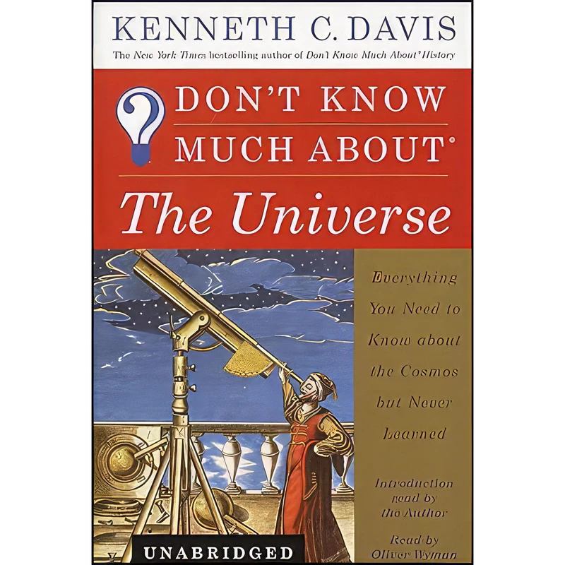 کتاب Dont Know Much About the Universe اثر Kenneth C. Davis and Oliver Wyman انتشارات Random House