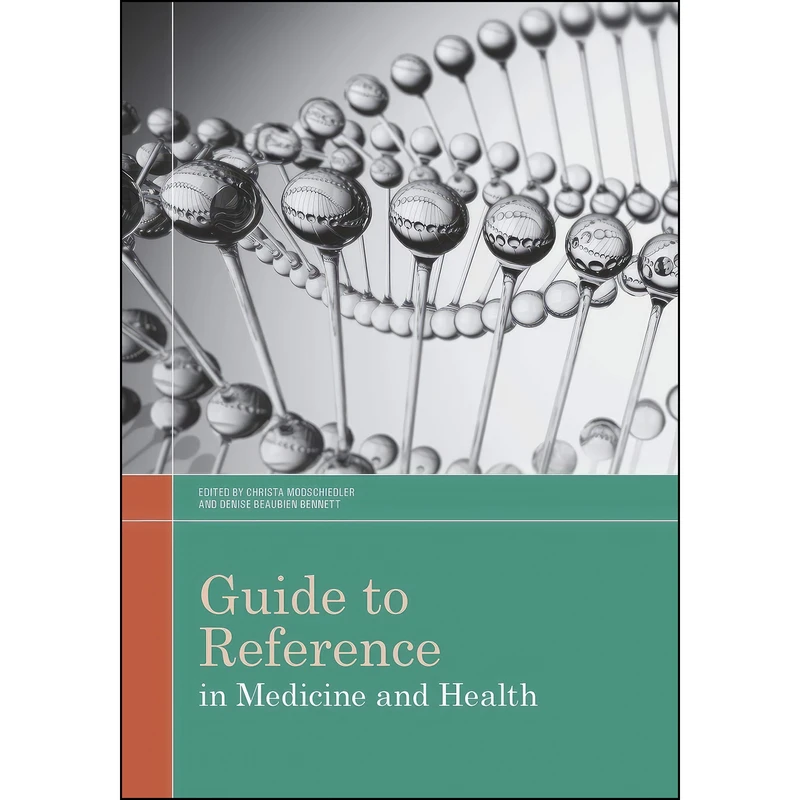 کتاب Guide to Reference in Medicine and Health اثر جمعي از نويسندگان انتشارات Digital Reference