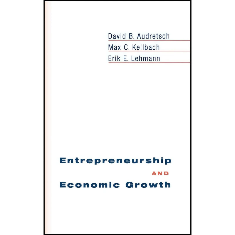 کتاب Entrepreneurship and Economic Growth اثر جمعي از نويسندگان انتشارات Oxford University Press