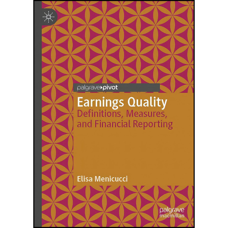 کتاب Earnings Quality اثر Elisa Menicucci انتشارات Palgrave Pivot