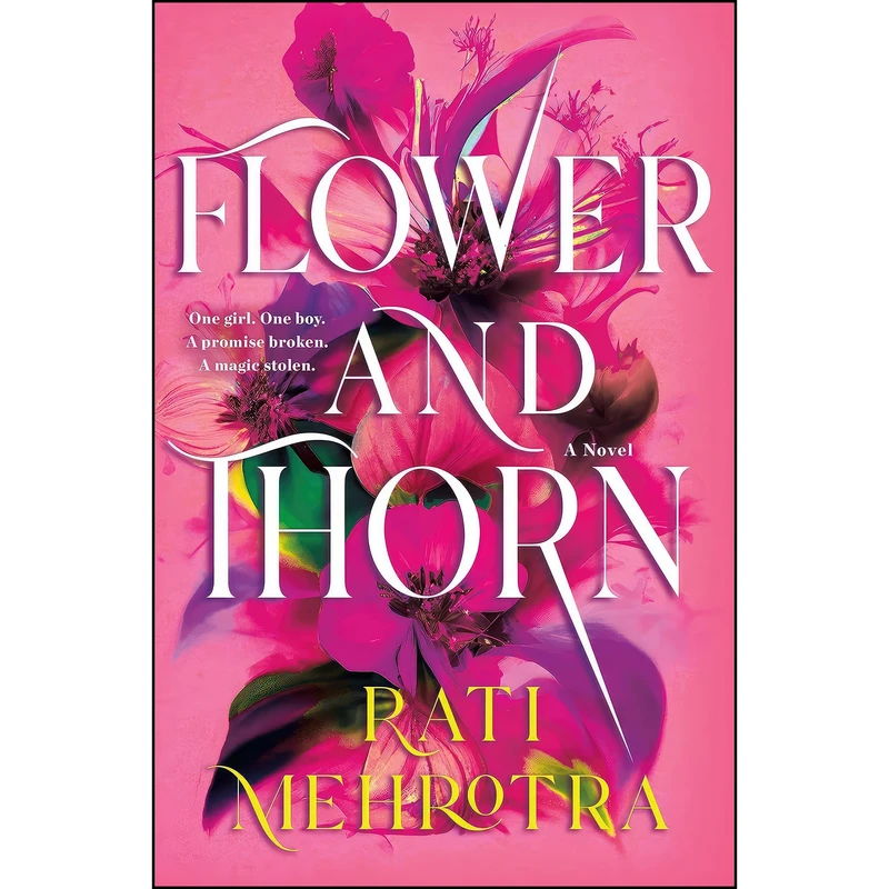 کتاب Flower and Thorn اثر Rati Mehrotra انتشارات Wednesday Books