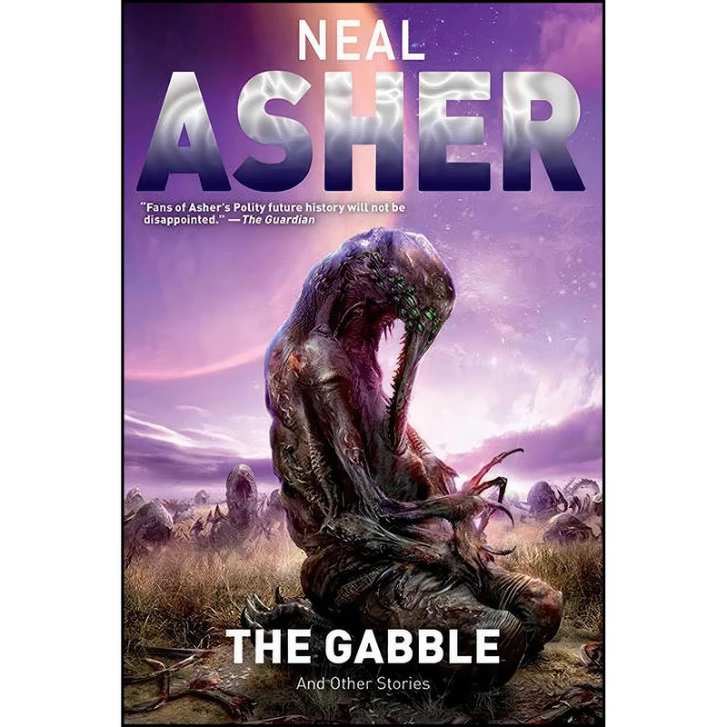 کتاب The Gabble اثر Neal L. Asher انتشارات Night Shade