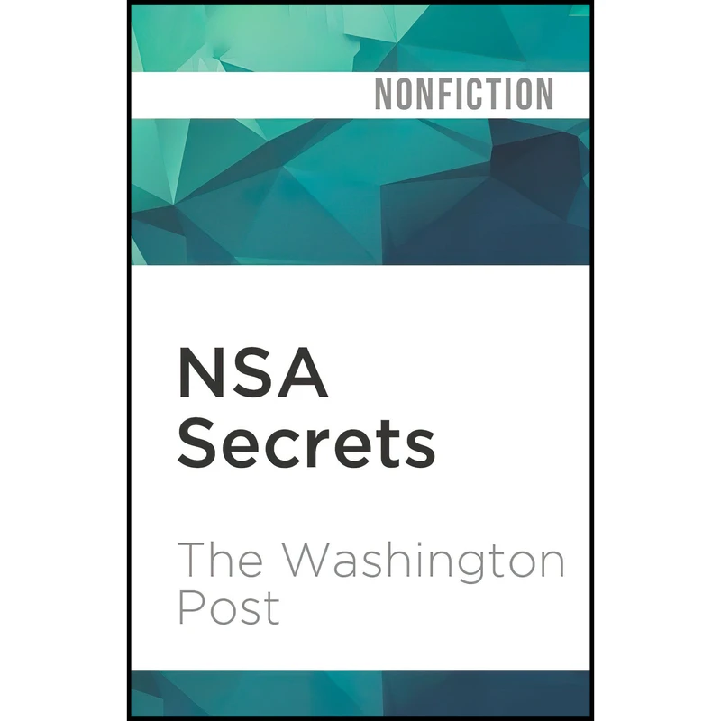 کتاب NSA Secrets اثر The Washington Post and James Adams انتشارات Audible Studios