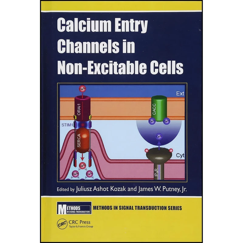 کتاب Calcium Entry Channels in Non-Excitable Cells  اثر جمعي از نويسندگان انتشارات CRC Press