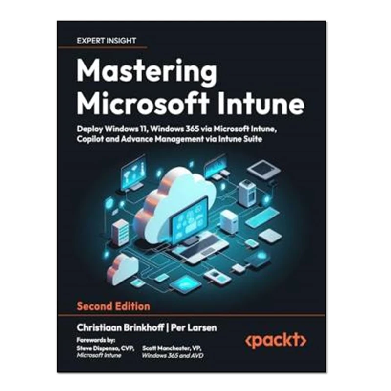 کتاب Mastering Microsoft Intune اثر Christiaan Brinkhoff and Per Larsen. انتشارات آوای مؤلف