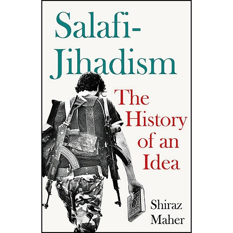 کتاب Salafi-Jihadism اثر Shiraz Maher انتشارات C Hurst & Co 