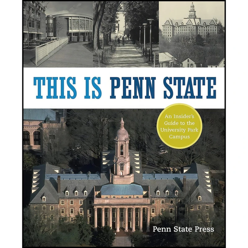 کتاب This Is Penn State اثر F. Scott Scribner انتشارات Penn State University Press