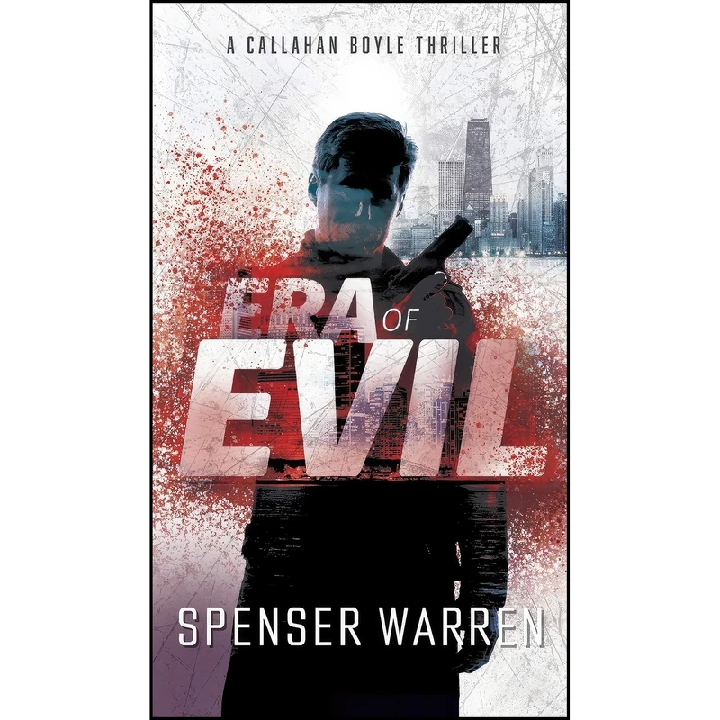 کتاب Era of Evil  اثر Spenser Warren انتشارات Pulse Pounding Publications