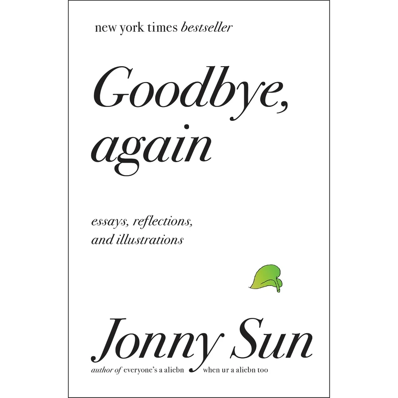 کتاب Goodbye Again اثر Jonny Sun انتشارات HarperCollins Publishers Inc