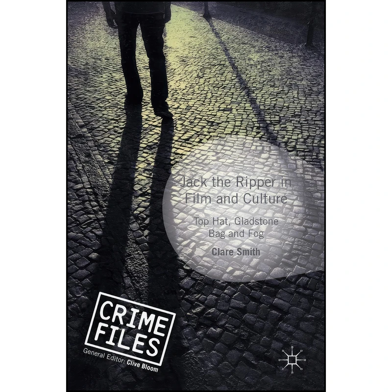 کتاب Jack the Ripper in Film and Culture اثر Clare Smith انتشارات Palgrave Macmillan