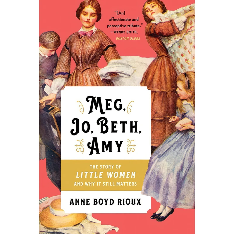 کتاب Meg, Jo, Beth, Amy اثر Anne Boyd Rioux انتشارات W. W. Norton Company