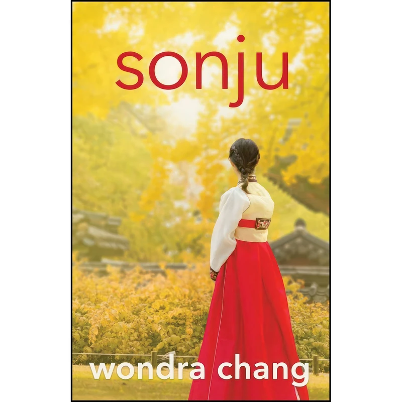 کتاب Sonju اثر Wondra Chang انتشارات Madville Publishing