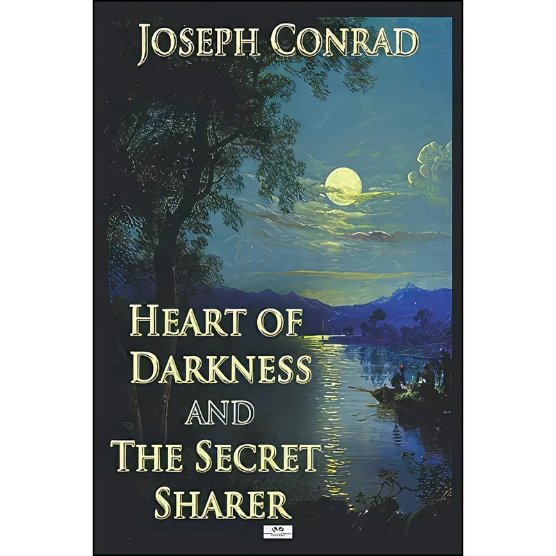 کتاب Heart of Darkness and The Secret Sharer اثر Joseph Conrad انتشارات تازه ها