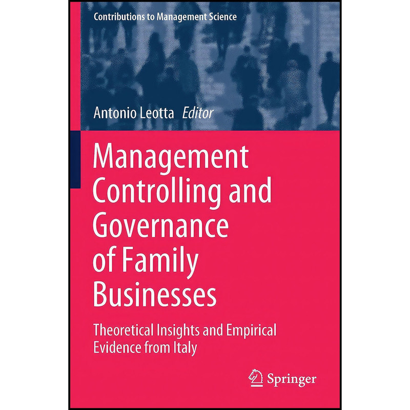 کتاب Management Controlling and Governance of Family Businesses اثر Antonio Leotta انتشارات بله