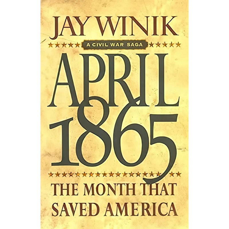 کتاب April 1865 اثر Jay Winik انتشارات Harper