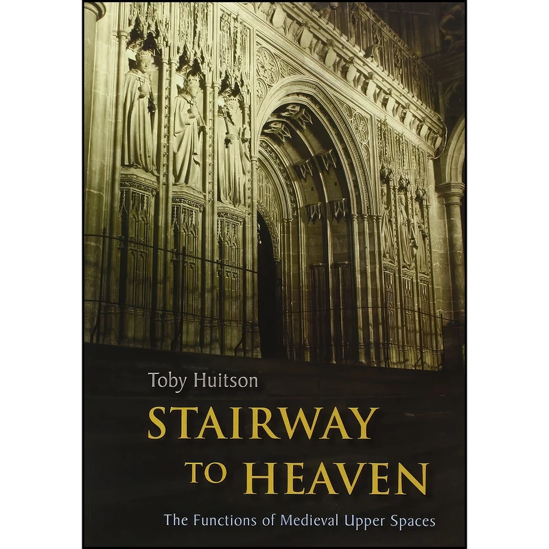 کتاب Stairway to Heaven اثر Toby Huitson انتشارات Oxbow Books