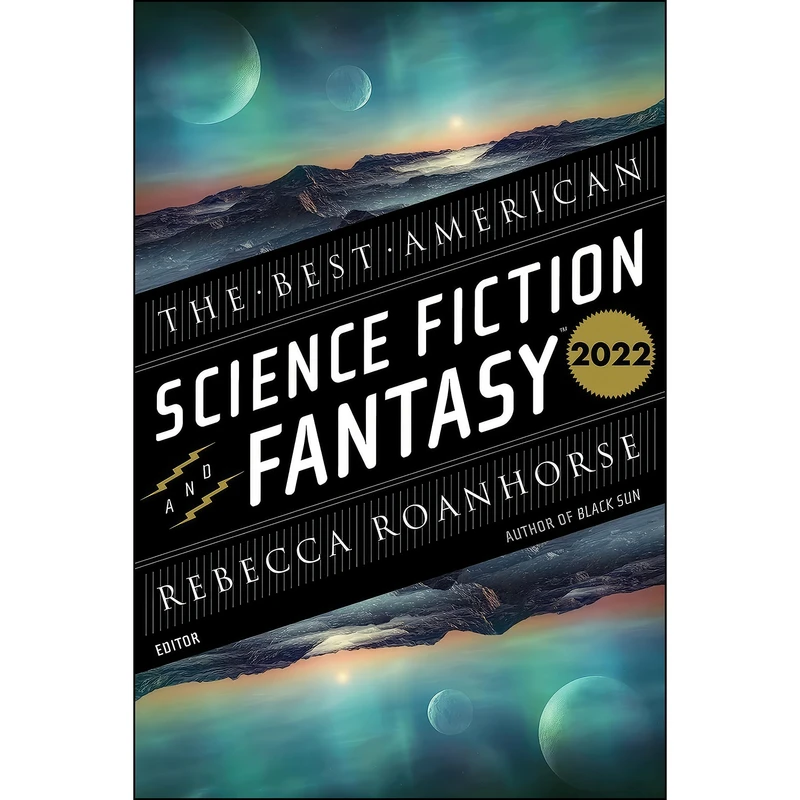 کتاب The Best American Science Fiction And Fantasy 2022 اثر جمعي از نويسندگان انتشارات Mariner Books