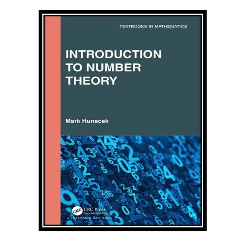 کتاب Introduction to Number Theory اثر Mark Hunacek انتشارات مؤلفین طلایی