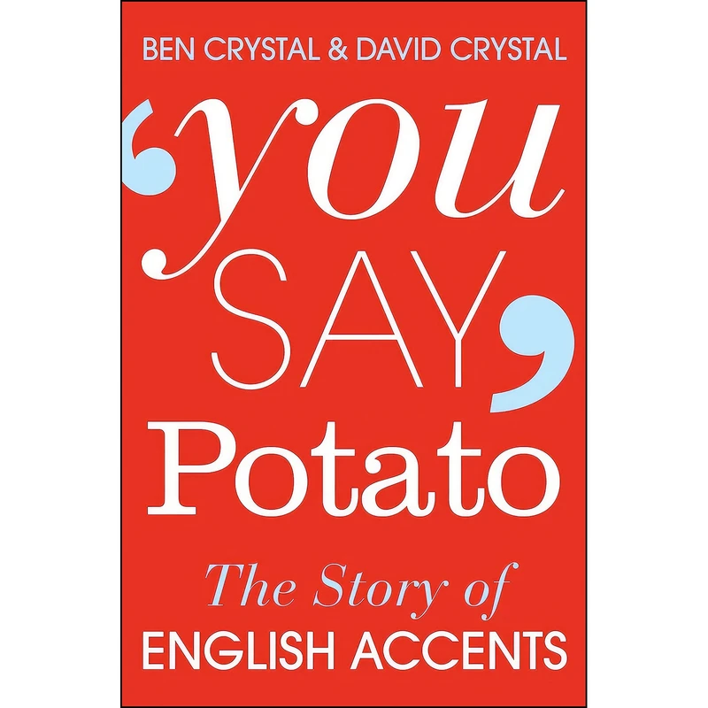 کتاب You Say Potato اثر Ben Crystal and David Crystal انتشارات Pan Macmillan