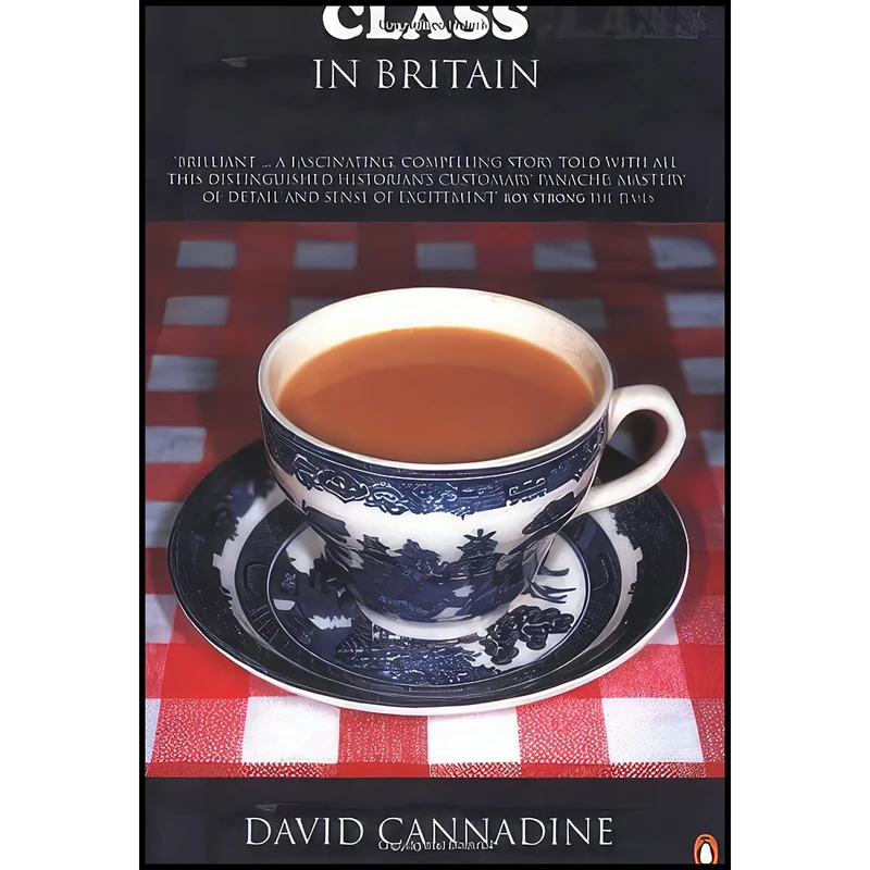 کتاب The Class in Britain اثر David Cannadine انتشارات Penguin Books