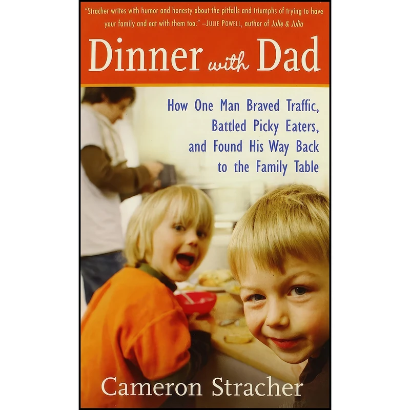 کتاب Dinner with Dad اثر Cameron Stracher انتشارات Random House Trade Paperbacks