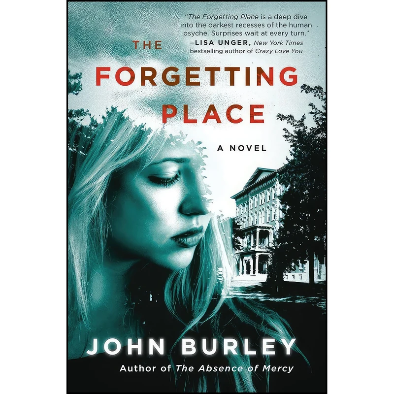 کتاب The Forgetting Place اثر John Burley انتشارات William Morrow Paperbacks
