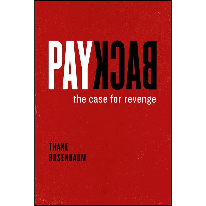 کتاب Payback اثر Thane Rosenbaum and Thane Rosenbaum انتشارات University of Chicago Press