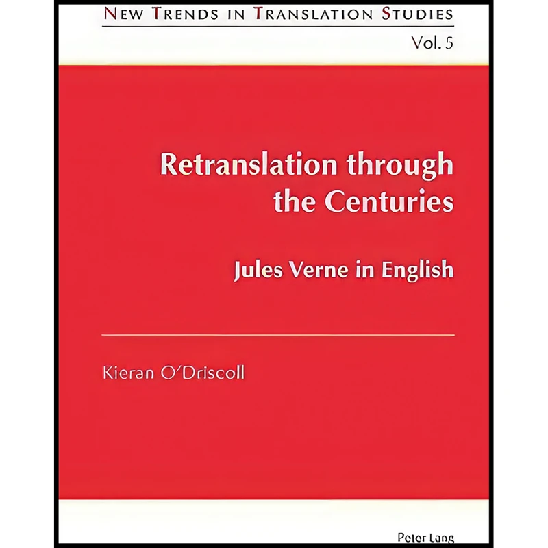 کتاب Retranslation through the Centuries اثر Kieran O7;Driscoll انتشارات بله