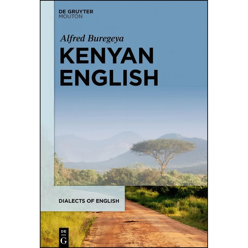 کتاب Kenyan English  اثر Alfred Buregeya انتشارات De Gruyter Mouton