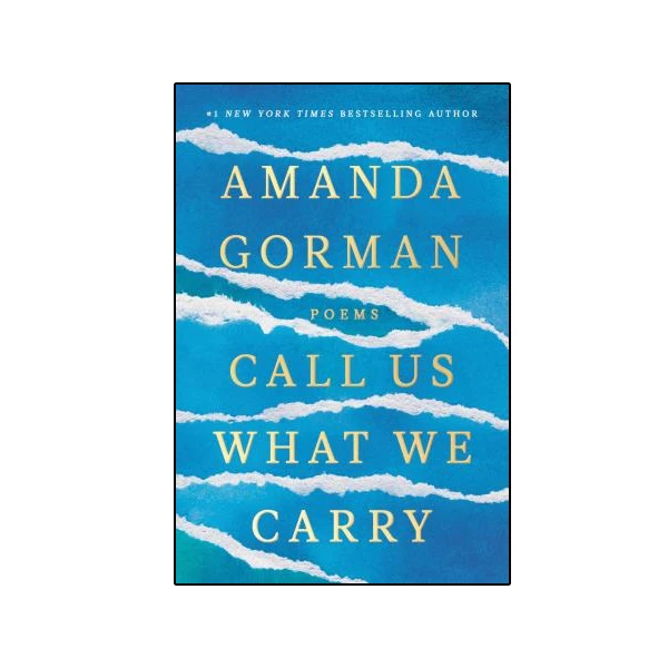 کتاب Call Us What We Carry اثر Amanda Gorman انتشارات نبض دانش