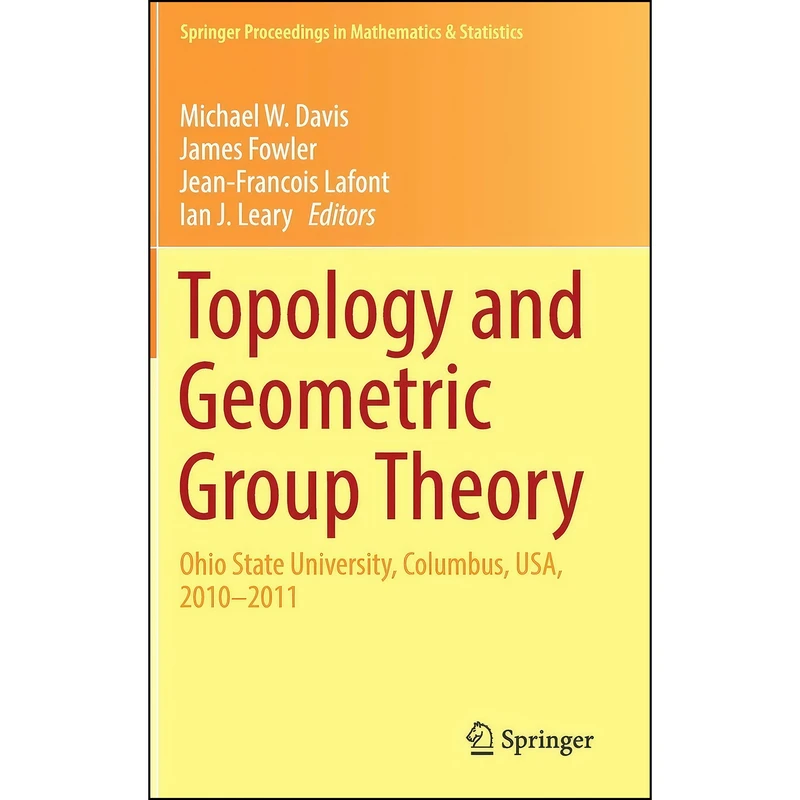 کتاب Topology and Geometric Group Theory اثر جمعي از نويسندگان انتشارات Springer