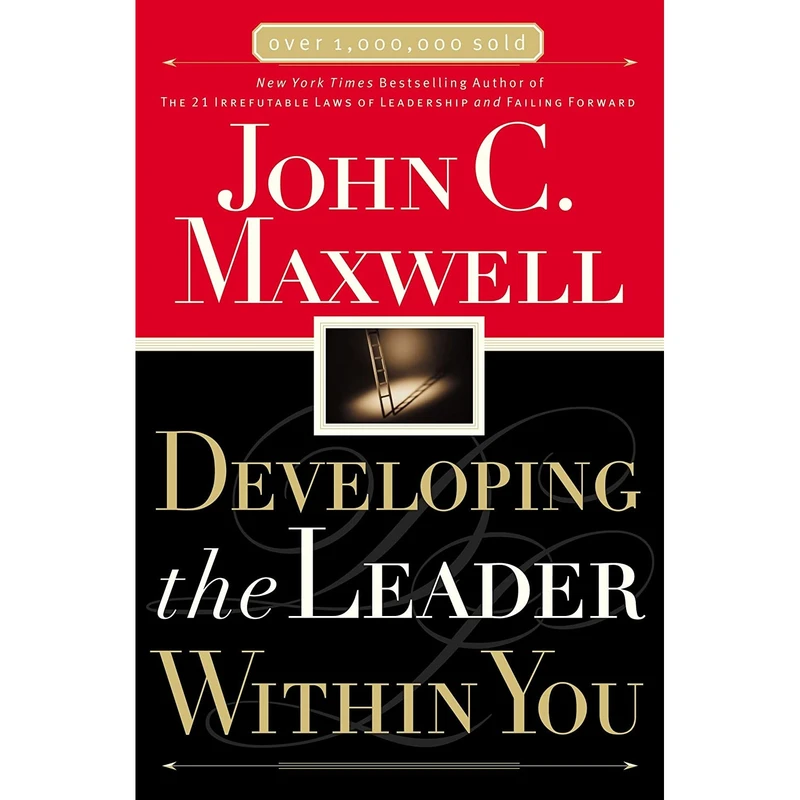 کتاب Developing the Leader Within You اثر John C. Maxwell انتشارات Thomas Nelson Inc