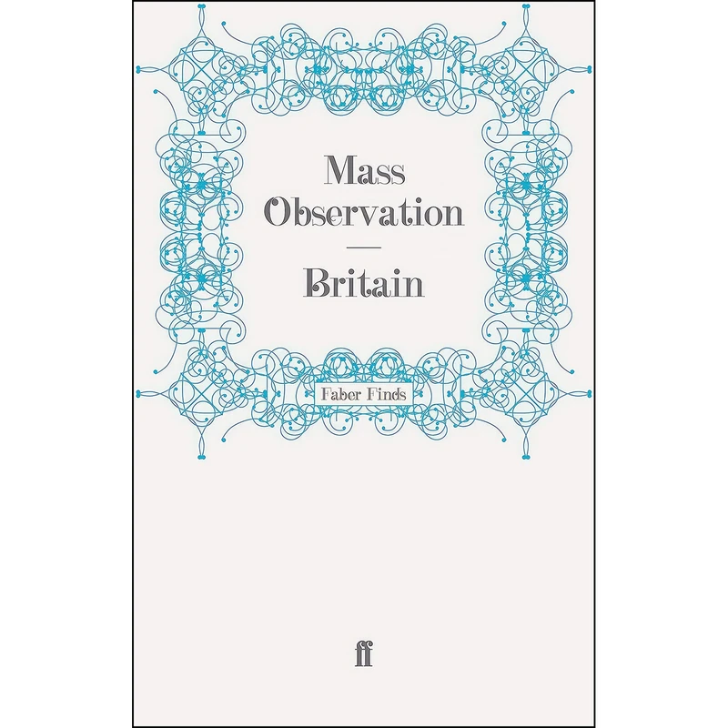 کتاب Britain اثر Mass Observation انتشارات Faber and Faber
