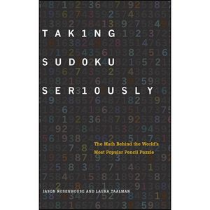 کتاب Taking Sudoku Seriously اثر Jason Rosenhouse and Laura Taalman انتشارات Oxford University Press