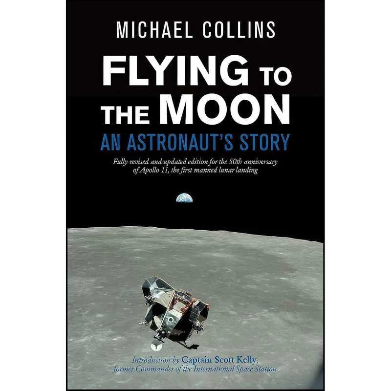 کتاب Flying to the Moon اثر Michael Collins انتشارات Farrar, Straus and Giroux 