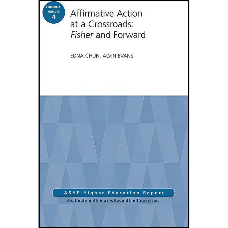 کتاب Affirmative Action at a Crossroads اثر Edna Chun and Alvin Evans انتشارات Jossey-Bass