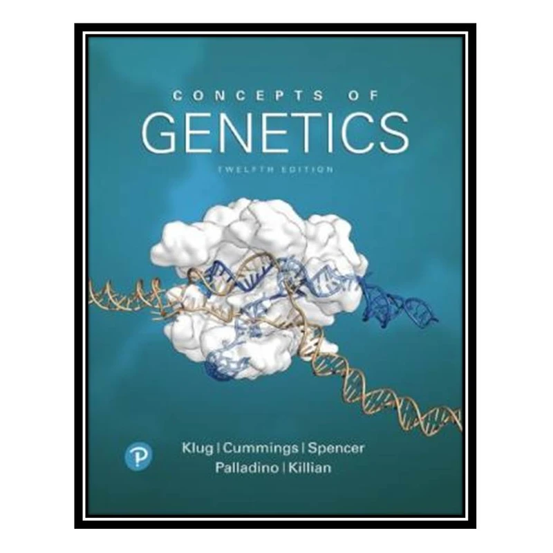 کتاب Concepts of Genetics اثر جمعی از نویسندگان انتشارات مؤلفین طلایی