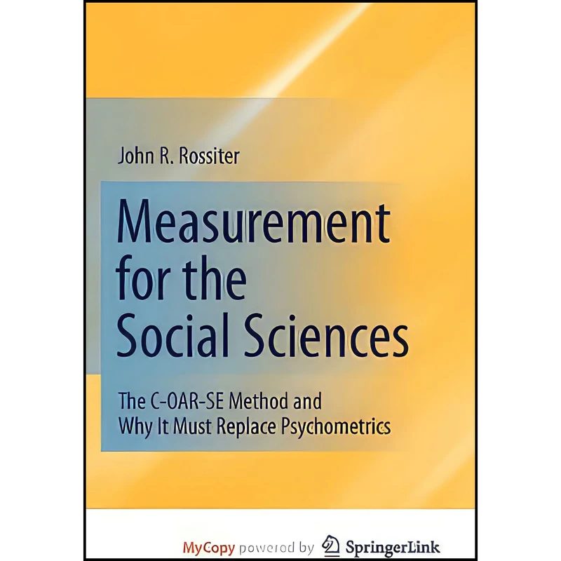 کتاب Measurement for the Social Sciences اثر John R. Rossiter انتشارات Springer