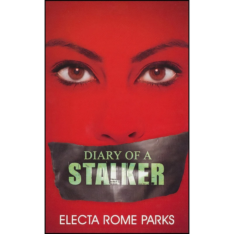 کتاب Diary of a Stalker  اثر Electa Rome Parks انتشارات Urban Books