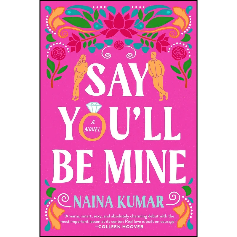 کتاب Say Youll Be Mine اثر Naina Kumar انتشارات Dell