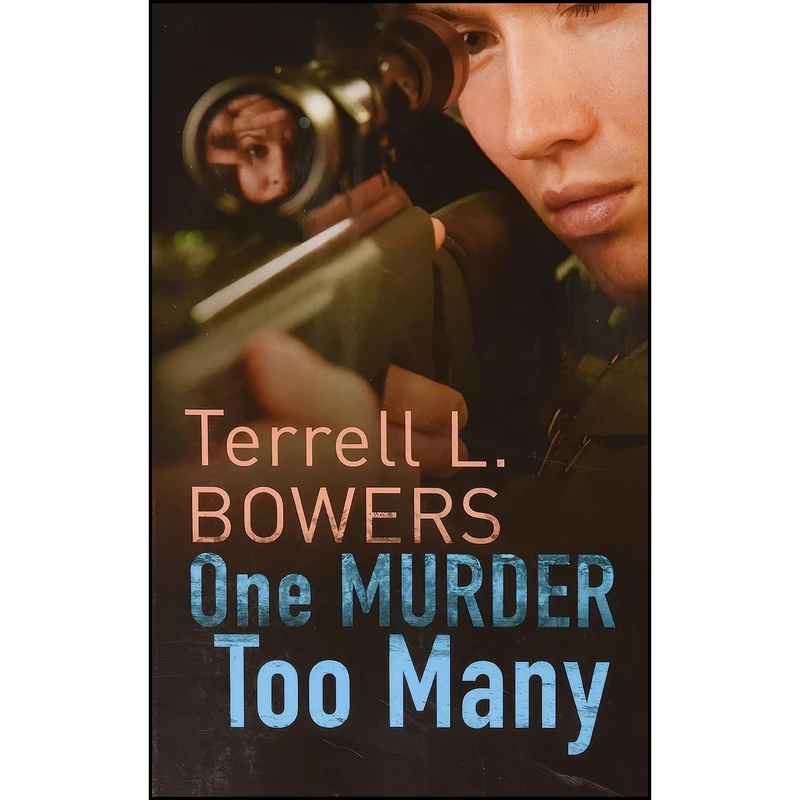 کتاب One Murder Too Many اثر Terrell L. Bowers انتشارات Ulverscroft Softcover