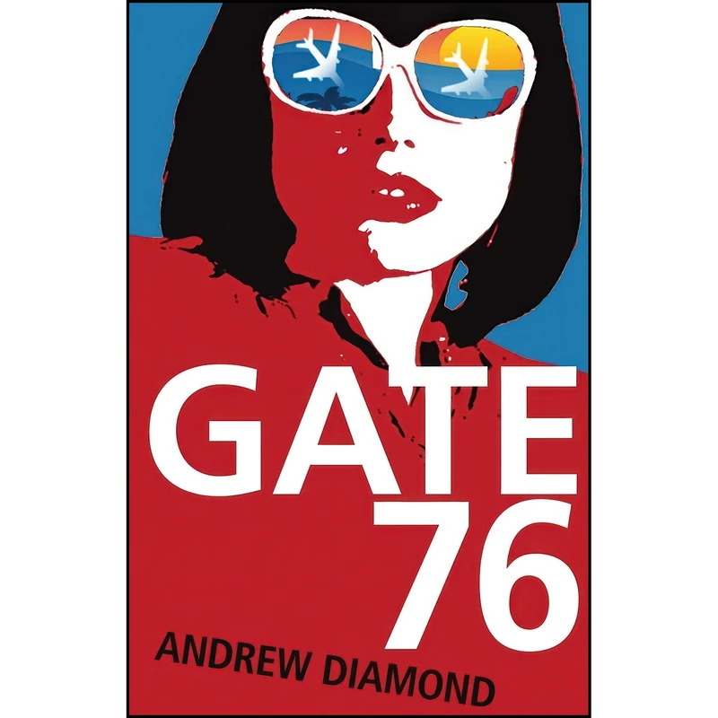 کتاب Gate 76 اثر Andrew Diamond انتشارات Stolen Time Press