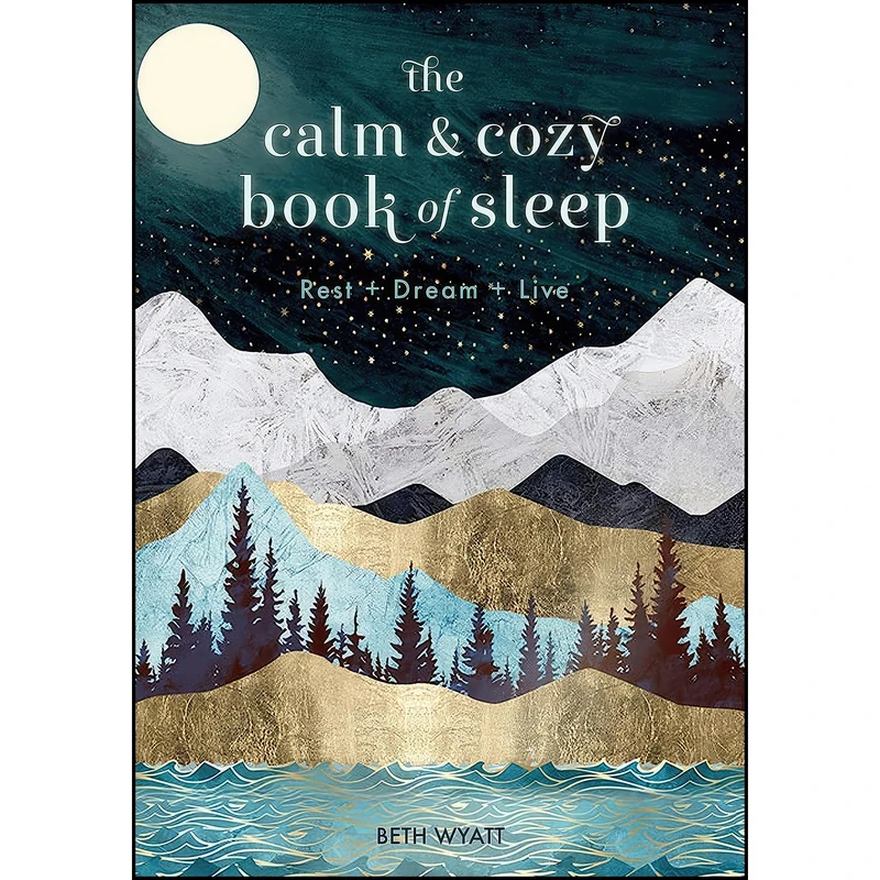 کتاب The Calm and Cozy Book of Sleep اثر Beth Wyatt انتشارات Rock Point
