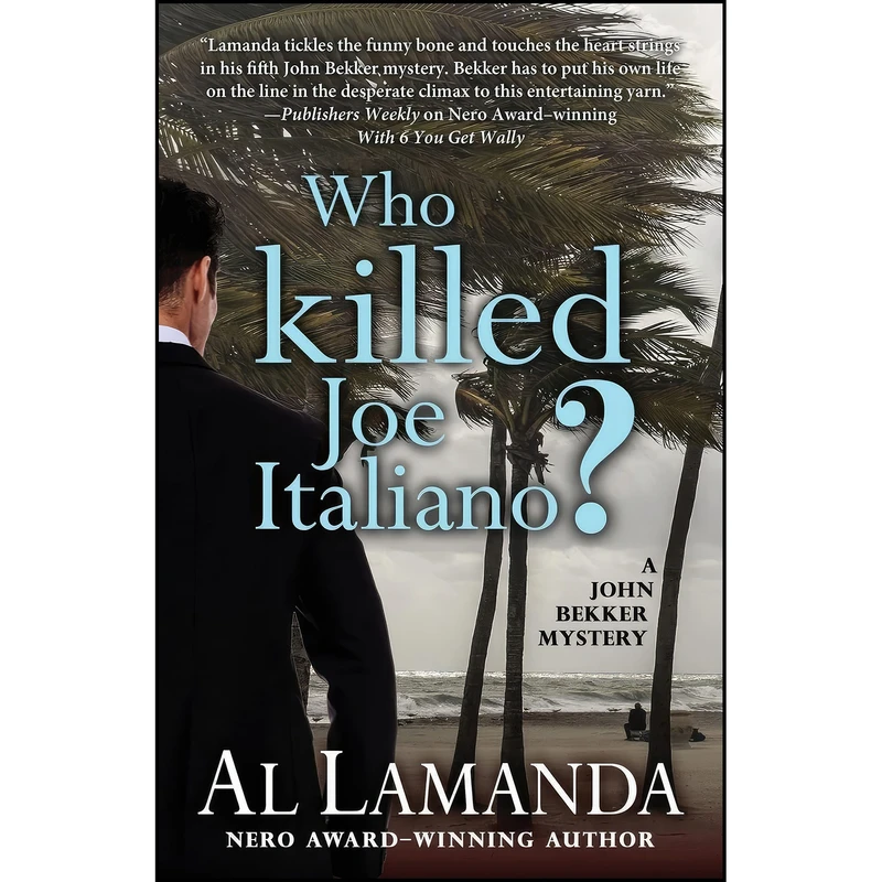 کتاب Who Killed Joe Italiano?  اثر Al Lamanda انتشارات Encircle Publications, LLC