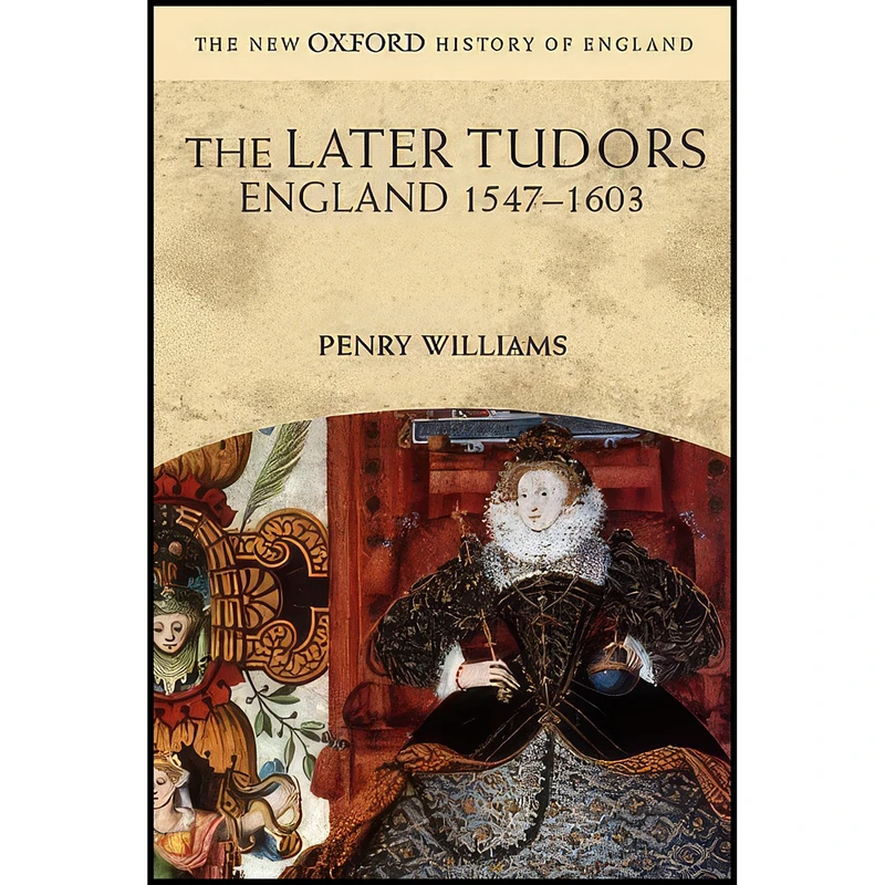 کتاب The Later Tudors اثر Penry Williams انتشارات Oxford University Press