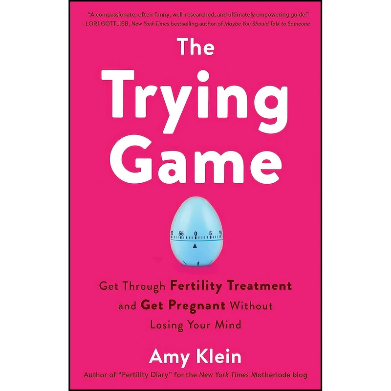 کتاب The Trying Game اثر Amy Klein انتشارات Ballantine Books