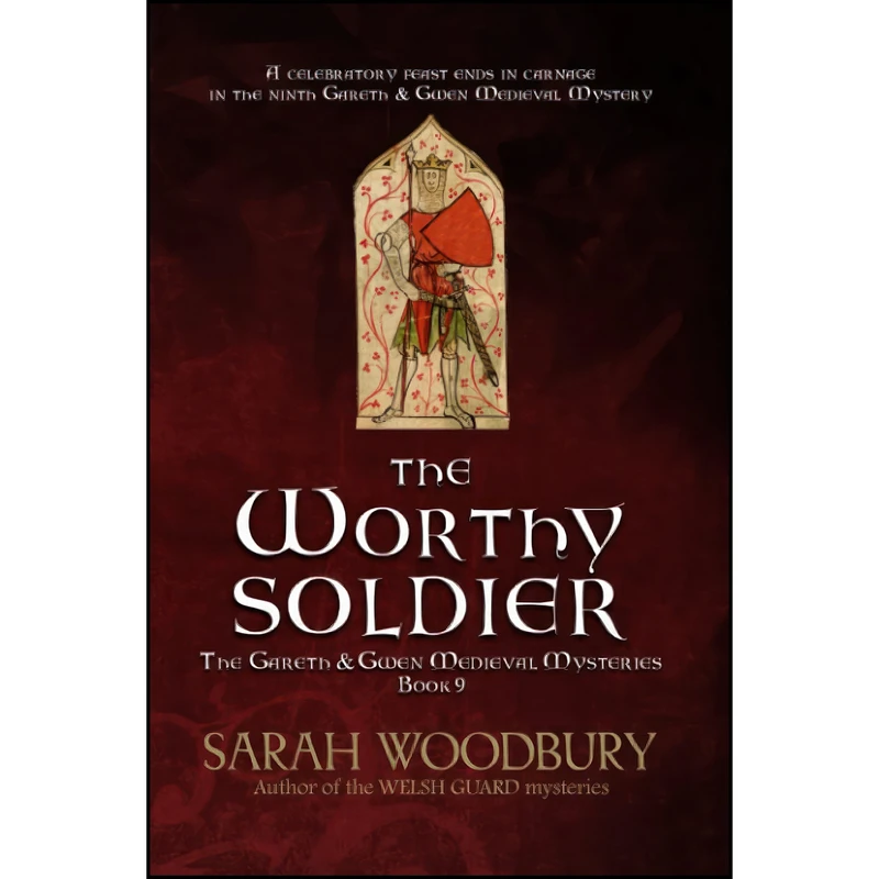 کتاب The Worthy Soldier  اثر Sarah Woodbury انتشارات تازه ها