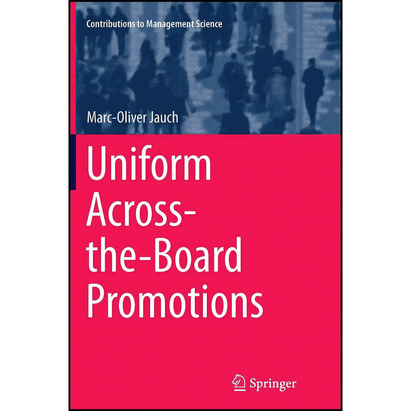 کتاب Uniform Across-the-Board Promotions اثر Marc-Oliver Jauch انتشارات Springer