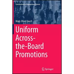 کتاب Uniform Across-the-Board Promotions  اثر Marc-Oliver Jauch انتشارات Springer