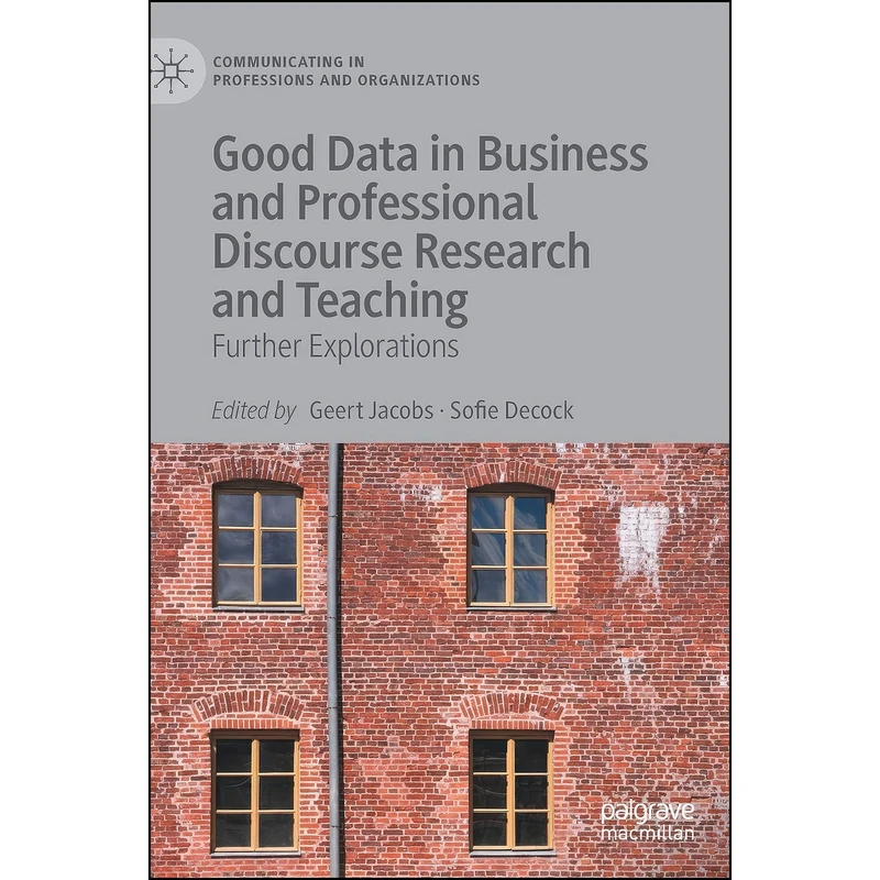 کتاب Good Data in Business and Professional Discourse Research and Teaching اثر Geert Jacobs and Sofie Decock انتشارات Palgrave Macmillan
